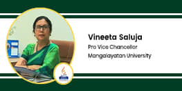 Mangalayatan University  Pro Vice-Chancellor: Dr. Vineeta Saluja Interview